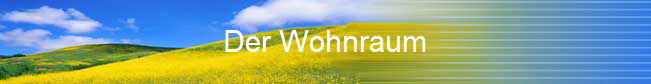 Der Wohnraum